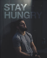 Stay Hungry – Gym-Poster