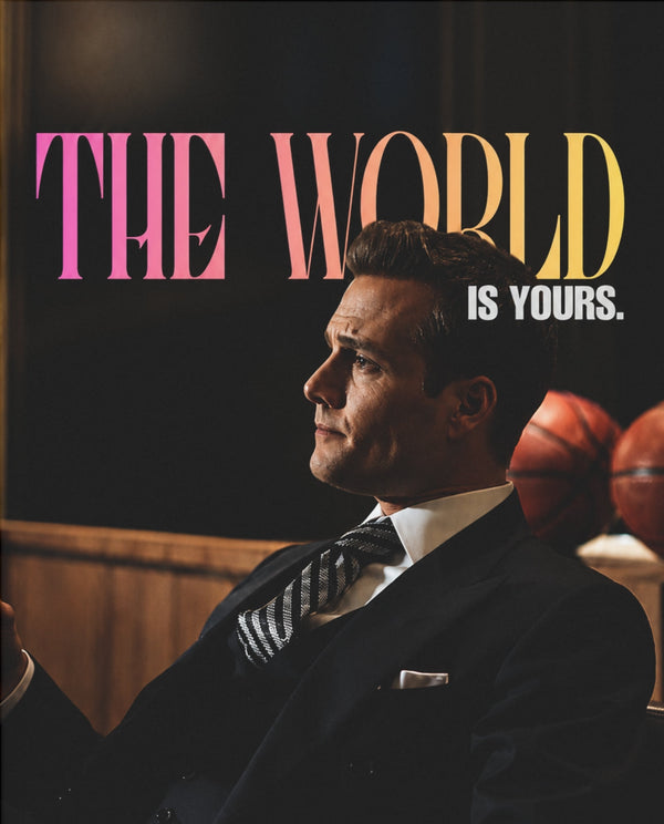 The World Is Yours – Motivationsposter