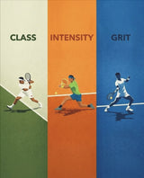 Class. Intensity. Grit. – Tennis-Poster