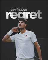 Risk Is Better Than Regret – Tennis-Poster