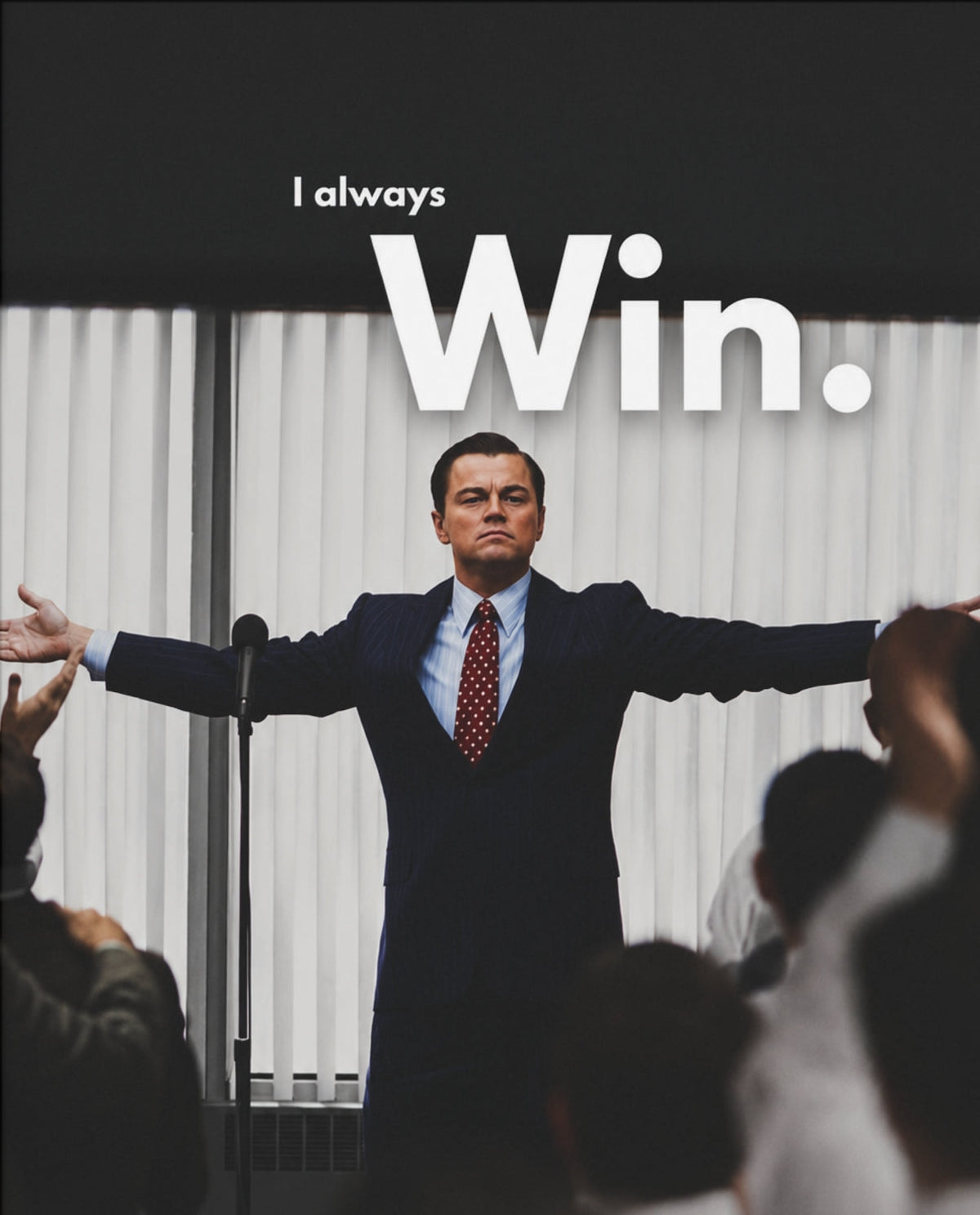 I Always Win – Motivationsposter – Motiv in voller Größe