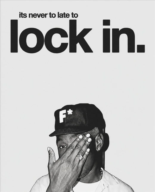 Never Too Late to Lock In – Portrait-Poster