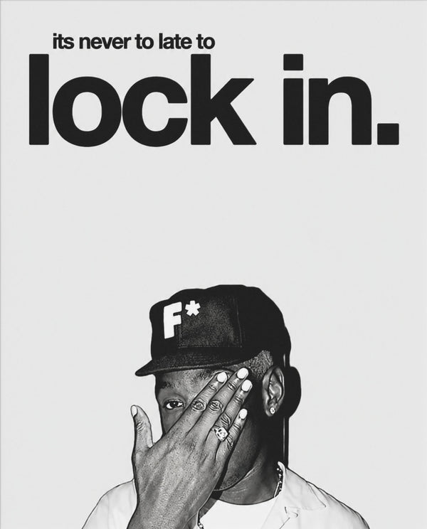 Never Too Late to Lock In – Portrait-Poster