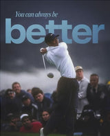 You Can Always Be Better – Golf-Poster