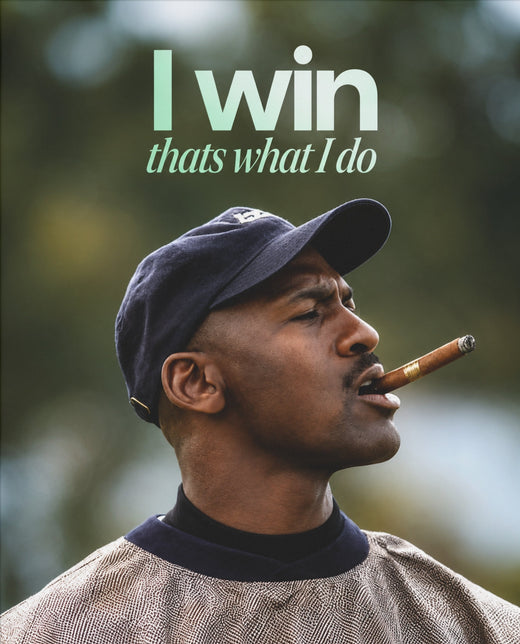 I Win, That's What I Do – Motivationsposter