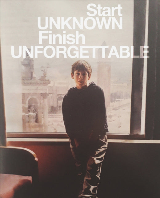 Start Unknown, Finish Unforgettable – Motivationsposter