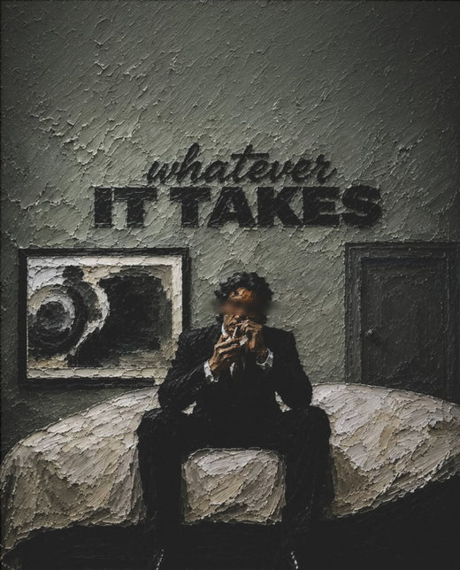 Whatever It Takes – Typo-Poster