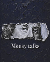Money Talks – Franklin Money-Art-Poster