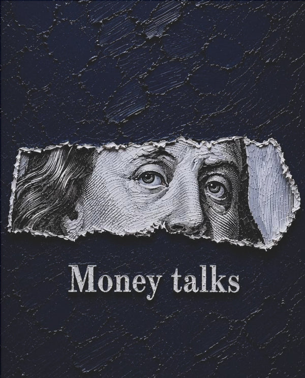 Money Talks – Franklin Money-Art-Poster